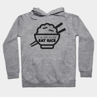 Rice Eater: If You're Choking on a Bone, Eat Rice Hoodie